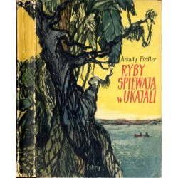 Ryby śpiewają w Ukajali