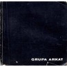 Czwarta wystawa Grupy ARKAT. Galeria Śląska październik-listopad 1967 Klub Związków i Stowarzyszeń Twórczych Katowice, ul. Warsz
