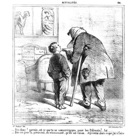 "_Dis-donc? parrain, est ce que tu ne souscriras pas, pour les Polonais? [...]" / Hej, ojcze chrzestny, nie prenumerujesz polski