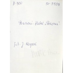 "Poznań. Hotel "Polonez". fot. J. Korpal PWPiK A-300 31-3335"