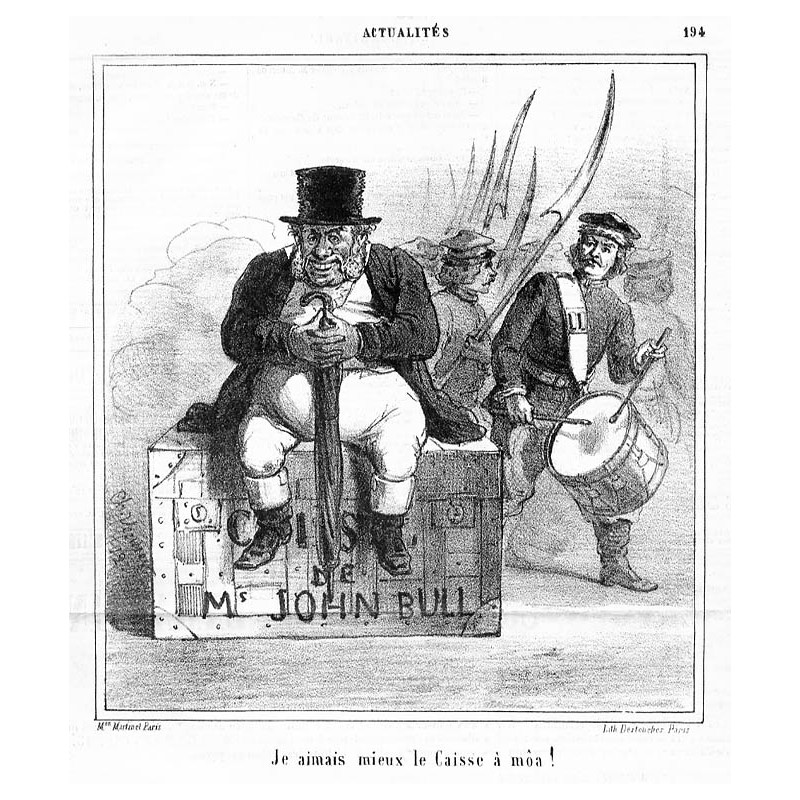 "[...] Mr John Bull. Je aimais mieux le Caisse a môa!" / [...] Mr John Bull. Bardziej podobało mi się Caisse a môa!