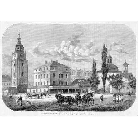 Rynek krakowski. Rysował Kozarski, podług fotografii Rzewuskiego / "RYNEK KRAKOWSKI. (Rysował Kozarski, podług fotografii Rzewus