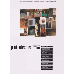 "pokolenie '96" Galeria Sztuki Współczesnej BWA Katowice, al. Korfantego 6, lipiec-wrzesień 1996