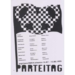 "PARTEITAG wystawa BWA Katowice 16.07 - 15.08.1999 / Paweł Althamer. Krzysztof Bednarski. Yael Davids. Katarzyna Górna. Carol Gr