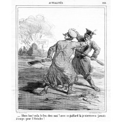 "_ Allons bon! voila le feu chez moi! avec ce gaillard là je n'arriverai jamais à temps pour l'éteindre!" / No dalej! W moim dom