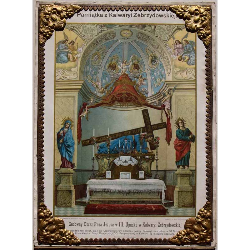 Pamiątka z Kalwaryi Zebrzydowskiej. Cudowny Obraz Pana Jezusa w III. Upadku w Kalwaryi Zebrzydowskiej"