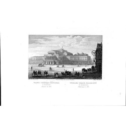 Wielki Teatr Narodowy w Warszawie ukończony w r. 1832 / "GRAND THÉÂTRE NATIONAL À WARSOVIE. Terminé en 1832. WIELKI TEATR NARODO