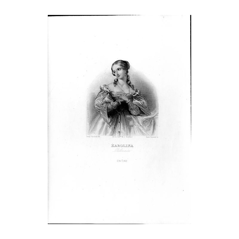 Karolina Polonaise 1786 † 1835 / "KAROLINA Polonaise 1786 † 1835"