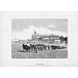 "Pod Wawelem. Rysunek oryginalny Władysława Szernera. (1812)"