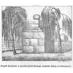 "Pomnik Kościuszki w ogrodzie Zuchwyl, niedaleko Solury (w Szwajcaryi)."