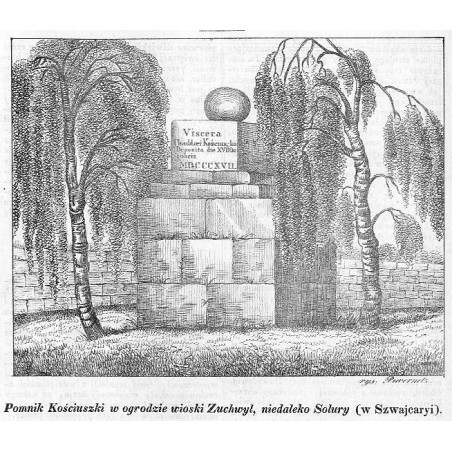 "Pomnik Kościuszki w ogrodzie Zuchwyl, niedaleko Solury (w Szwajcaryi)."