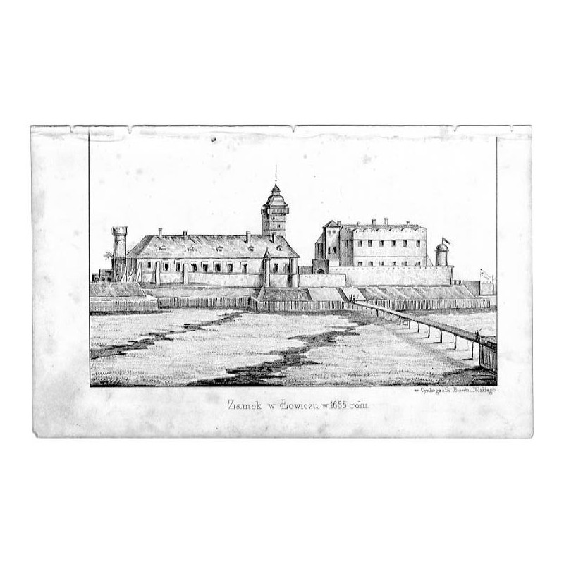 "Zamek w Łowiczu w 1655 roku"