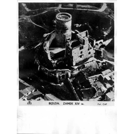 Będzin. Zamek XIV w. / "BĘDZIN. ZAMEK XIV w. Fot. CAF"
