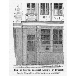 "Dom w którym mieszkał Lelewel w Brukseli (wedle fotografii zdjętéj z natury dla "Sobótki"