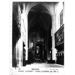 Kraków. Wawel. Katedra - Nawa Główna poł. XIV w. / "KRAKÓW. WAWEL. KATEDRA - NAWA GŁÓWNA poł. XIV w."