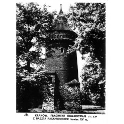 Kraków. Fragment obwarowań z basztą Pasamoników koniec XV w. / "KRAKÓW. FRAGMENT OBWAROWAŃ Z BASZTĄ PASAMONIKOW koniec XV w. Fot