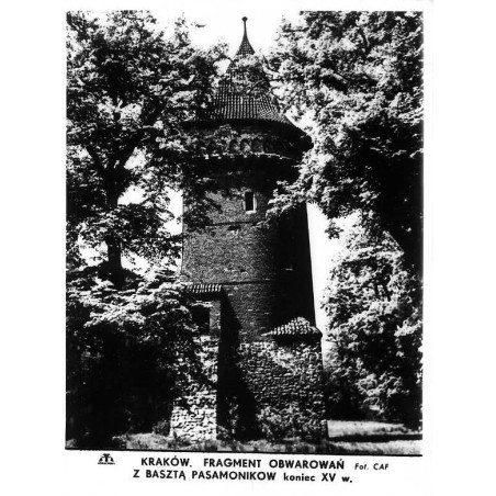 Kraków. Fragment obwarowań z basztą Pasamoników koniec XV w. / "KRAKÓW. FRAGMENT OBWAROWAŃ Z BASZTĄ PASAMONIKOW koniec XV w. Fot