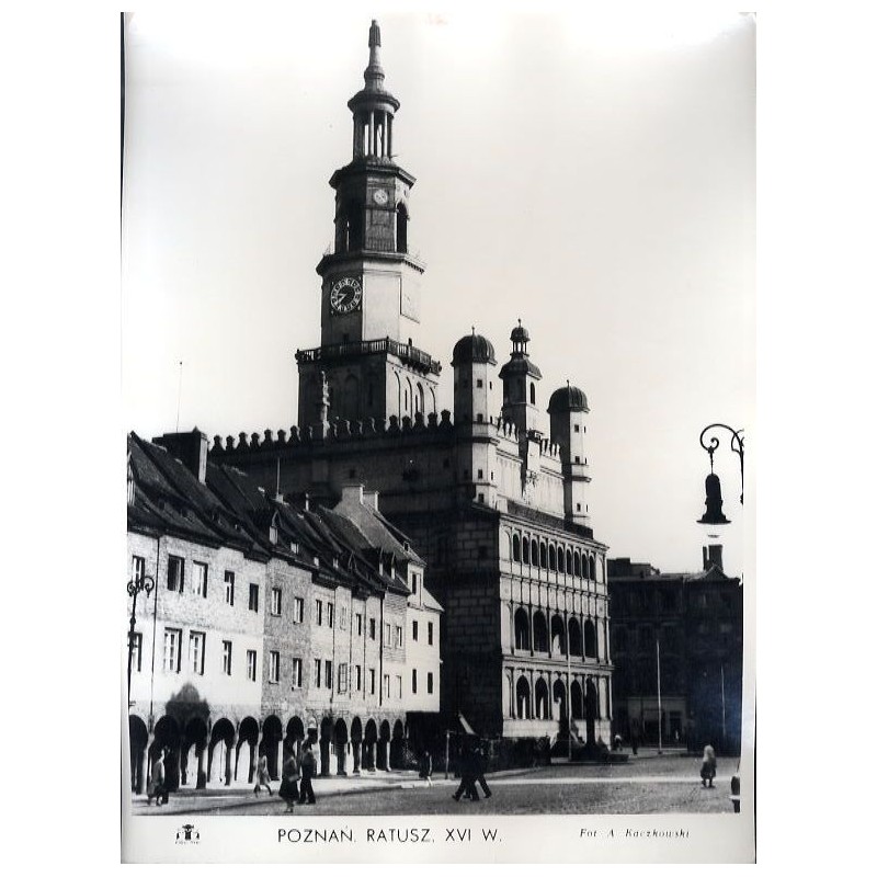 Poznań. Ratusz, XVI w. / "POZNAŃ. RATUSZ, XVI W."