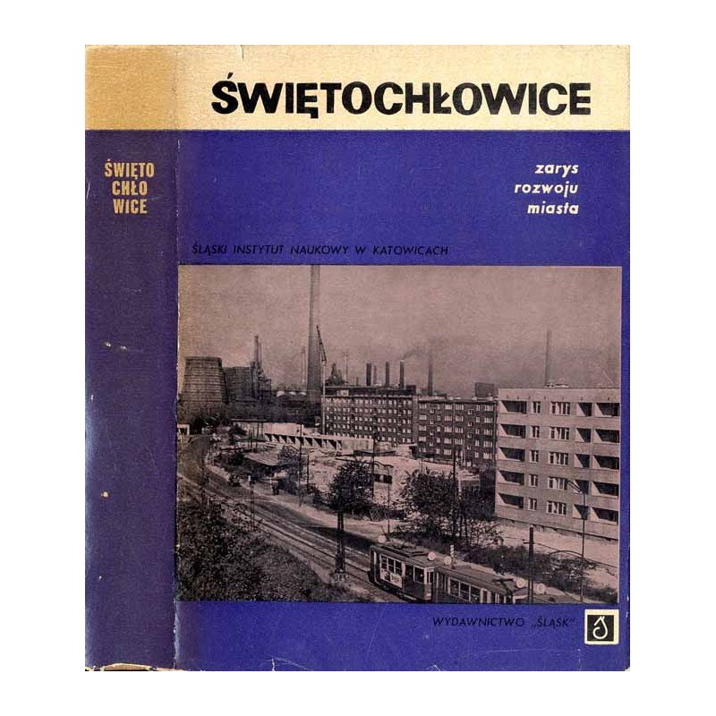 Świętochłowice. Zarys rozwoju miasta