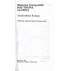 Pod trupią główką. [Sonderaktion Krakau]