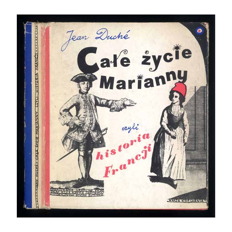 Całe życie Marianny czyli historia Francji