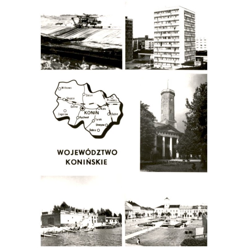 Województwo konińskie [...] Na zdjęciach: Konin - kopalnia węgla brunatnego nowa zabudowa miasta. Koło - Ratusz. Ośrodek wypocz
