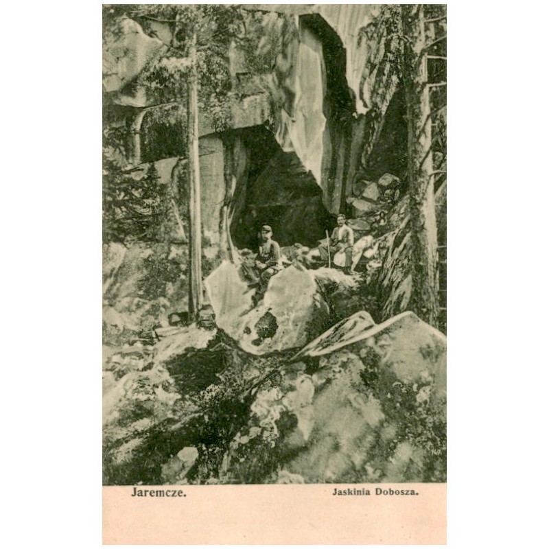 Jaremcze. Jaskinia Dobosza.