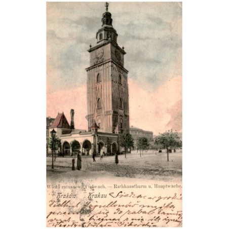 Kraków - Krakau. Wieża ratuszowa i odwach. - Rathausthurm u. Hauptwache.