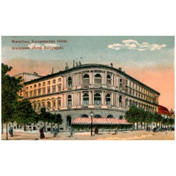 Warschau, Europeisches Hôtel. Warszawa, Hotel Europejski.