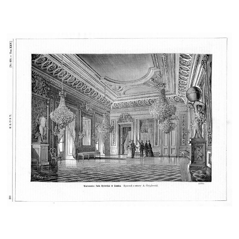 "Warszawa: Sala Rycerska w Zamku. Rysował z natury A. Gryglewski. (3791)"