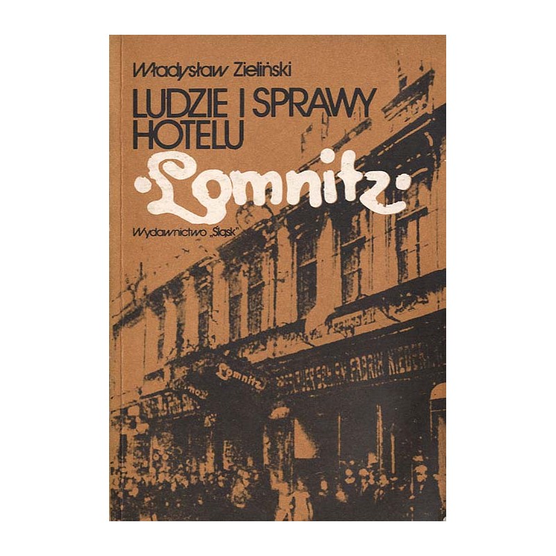 Ludzie i sprawy hotelu "Lomnitz"