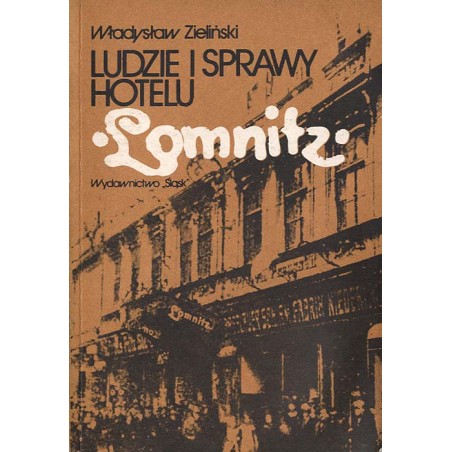 Ludzie i sprawy hotelu "Lomnitz"