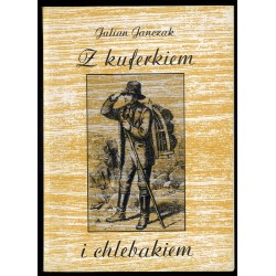Z kuferkiem i chlebakiem. Z przeszłości uzdrowisk i turystyki śląskiej