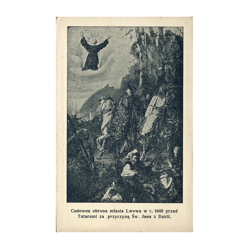 Cudowna obrona miasta Lwowa w r. 1648 przed Tatarami za przyczyną Św. Jana z Dukli / cegiełka