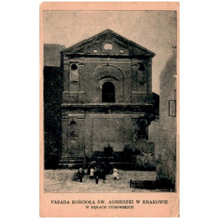 Fasada kościoła św. Agnieszki w Krakowie w rękach żydowskich / cegiełka