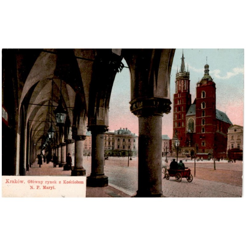 Kraków. Główny rynek z Kościołem N. P. Maryi.