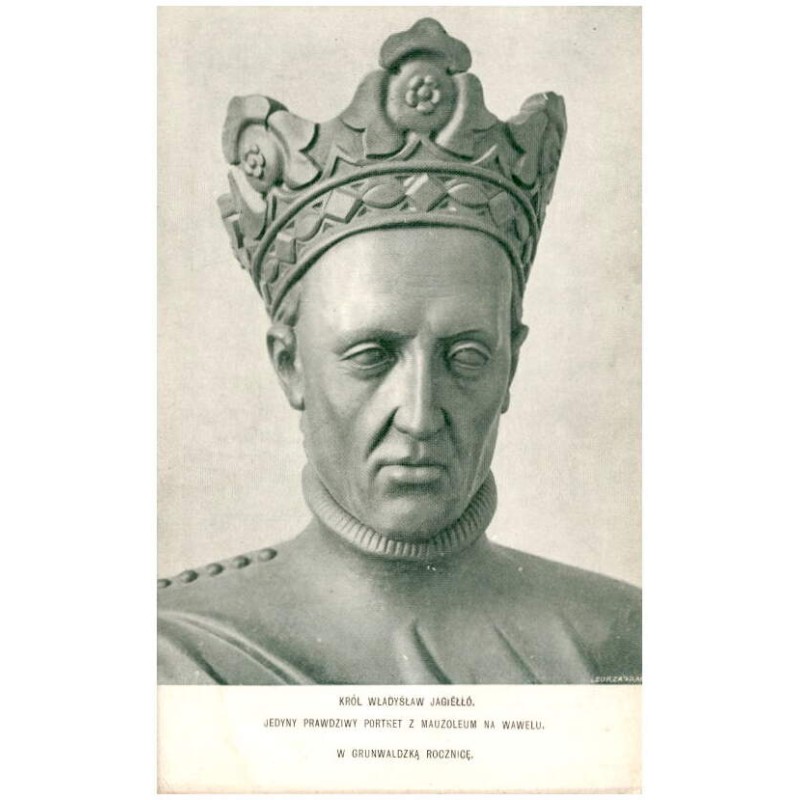 Król Władysław Jagiełło. Jedyny prawdziwy portret z mauzoleum na Wawelu. W grunwaldzką rocznicę.