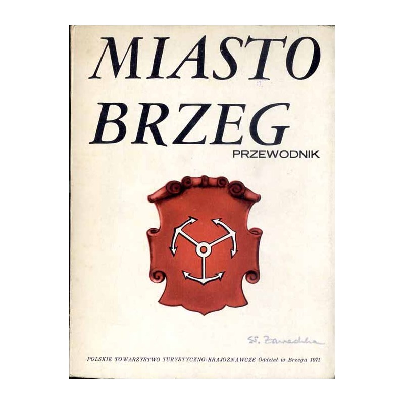 Miasto Brzeg. Przewodnik