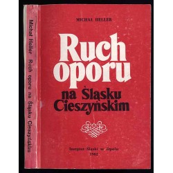 Ruch oporu na Śląsku Cieszyńskim w latach 1939-1945
