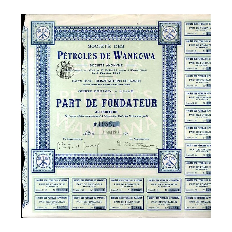 "SOCIÉTÉ DES PÉTROLES DE WANKOWA" 1 akcja założycielska 500 franków. Lille 1.05.1914