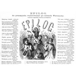 "EPILOG do przemysłu wędrownego po ulicach Warszawy. RYMOWAŁ CHĘCIŃSKI, RYSOWAŁ KOSTRZEWSKI."