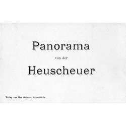 "Panorama von der Heuscheuer Verlag von Max Gebauer, Schweidnitz"