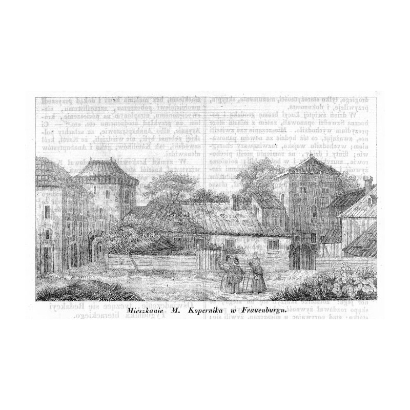 "Mieszkanie M. Kopernika w Frauenbergu."