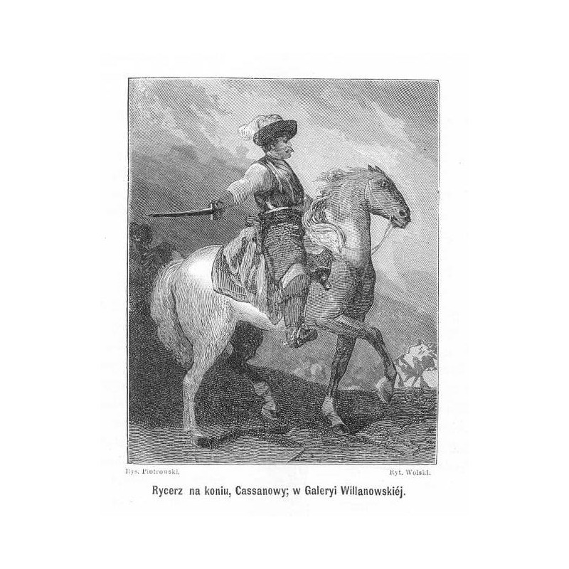 "Rycerz na koniu, Cassanowy w Galeryi Willanowskiéj."