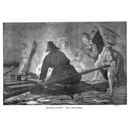 Nocleg flisów. Obraz Piechowskiego. (2598) / "NOCLEG FLISÓW. Obraz Piechowskiego. (2598)"