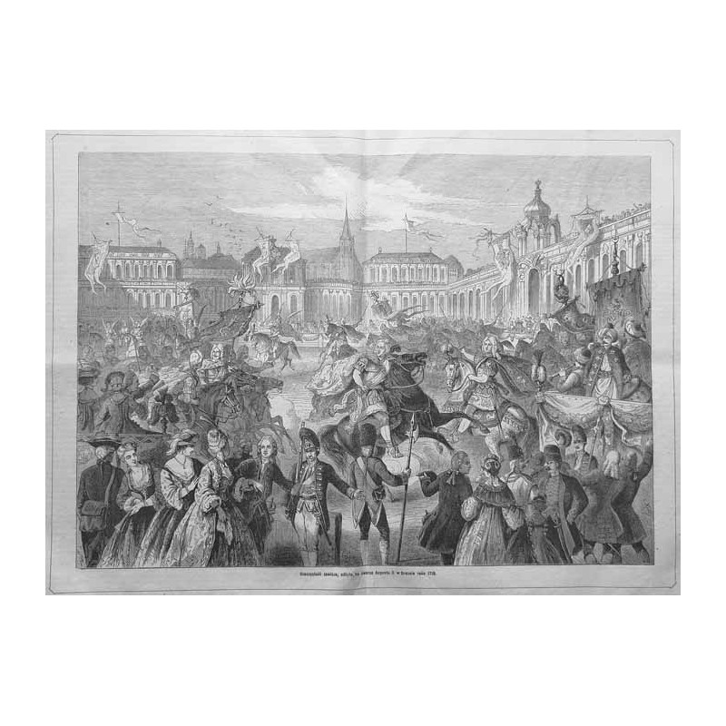 "Uroczystość Jowisza, odbyta na dworze Augusta II w Dreźnie roku 1718."