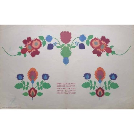 Wycinanki. Wieś Niedzice powiat łowicki gubernii warszawskiej. Wyciął Antoni Fałowski dar p. Rutkowskiej /  "WYCINANKI. WIEŚ NIE