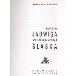 Święta Jadwiga - władczyni Śląska
