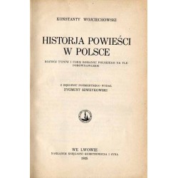 Historja powieści w Polsce. Rozwój typów i form romansu polskiego na tle porównawczem