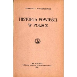 Historja powieści w Polsce. Rozwój typów i form romansu polskiego na tle porównawczem